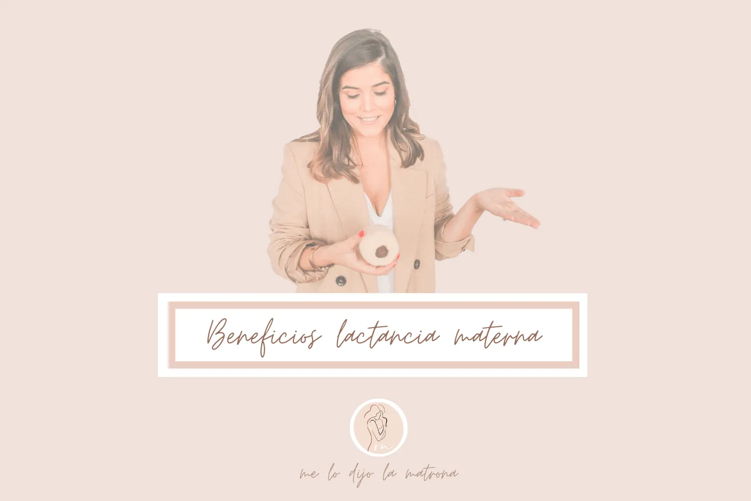 ¿Qué beneficios tiene la lactancia materna?