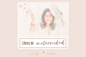 Artículo: libros recomendados para madres primerizas