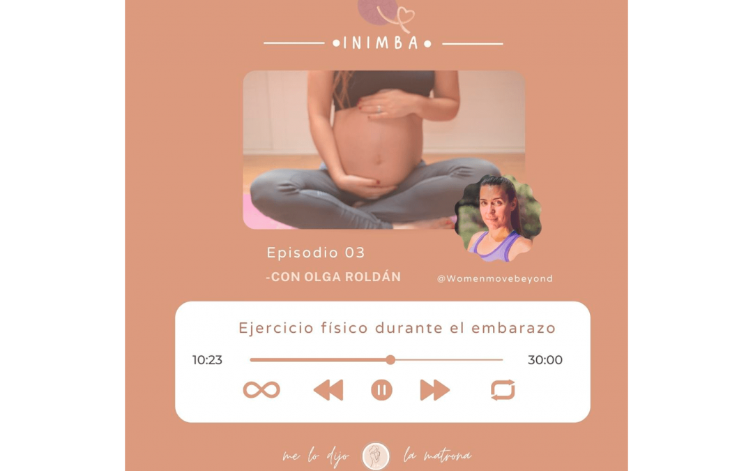 Episodio del podcast sobre ejercicio físico durante el embarazo