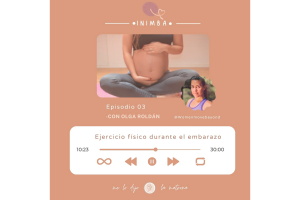 Episodio del podcast sobre ejercicio físico durante el embarazo
