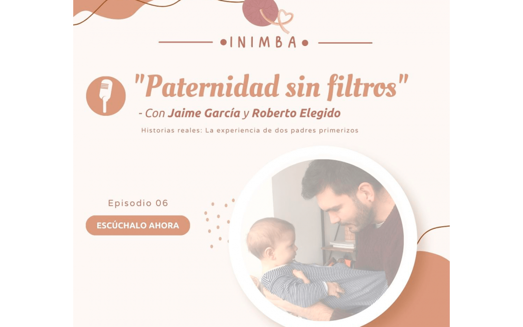 podcast sobre la realidad de la paternidad