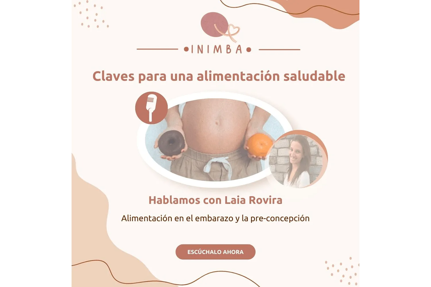 Episodio 8 – La importancia de una alimentación saludable en el embarazo