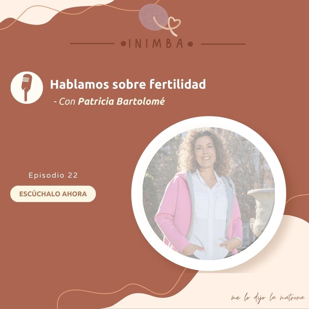 Episodio 22 – Hablamos sobre Fertilidad y búsqueda de embarazo