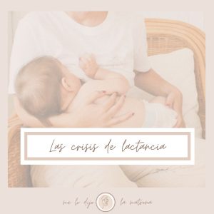 crisis de lactancia