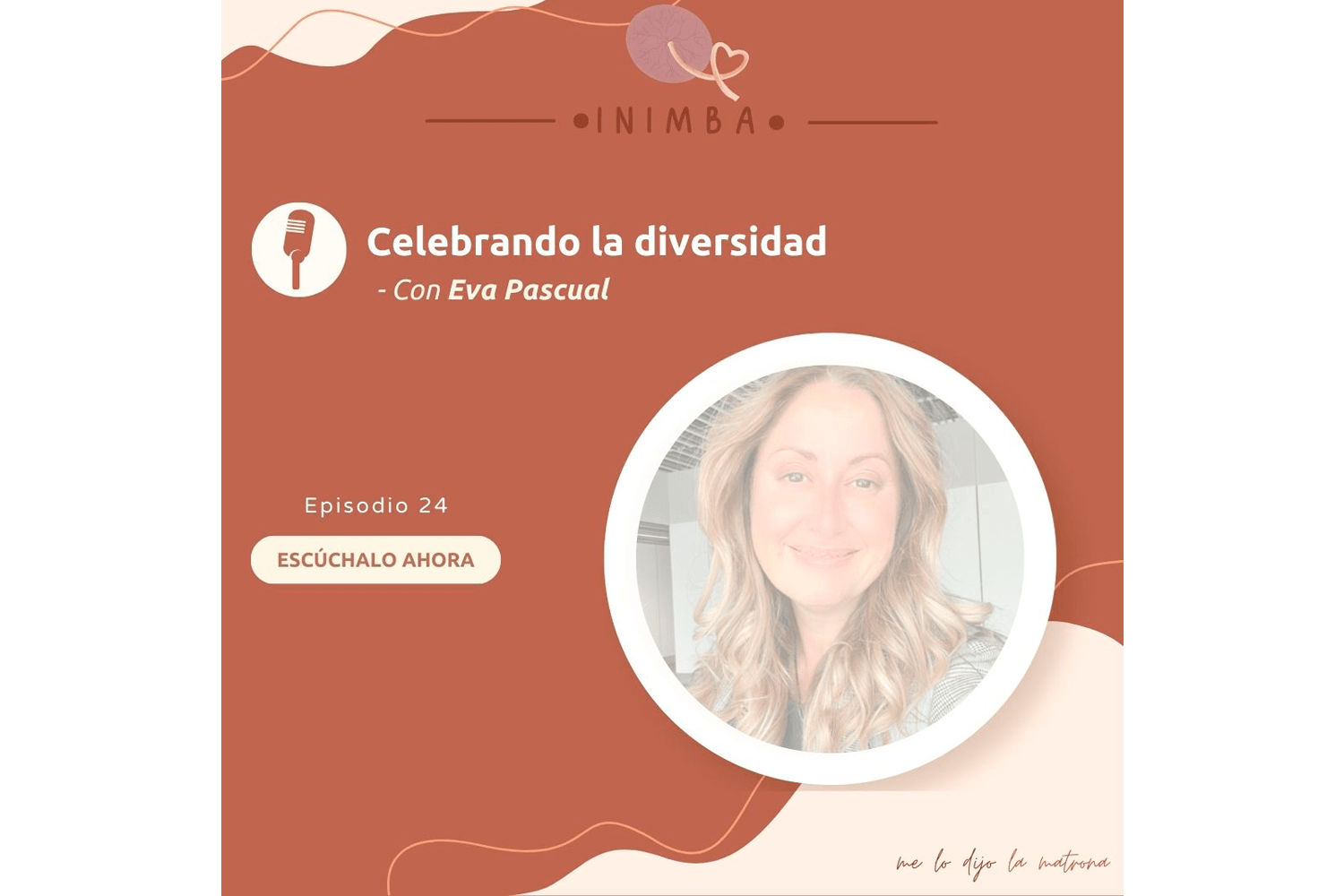 Episodio 24 – Celebrando la diversidad con Eva Pascual