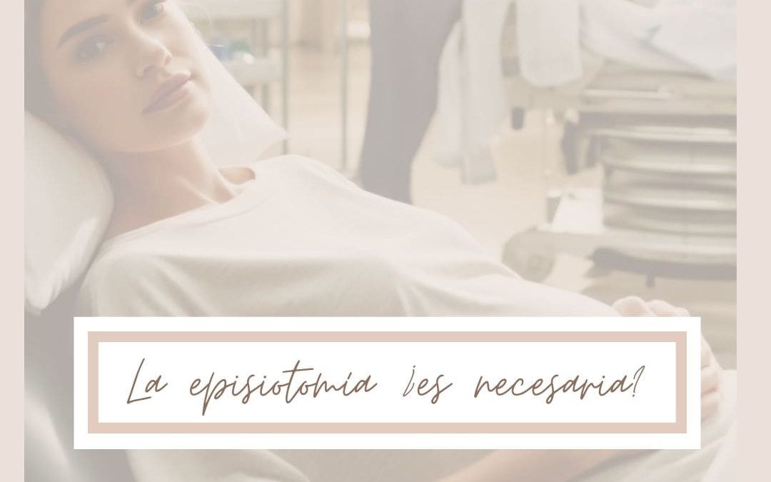 Episiotomía: definición y cuándo es necesaria